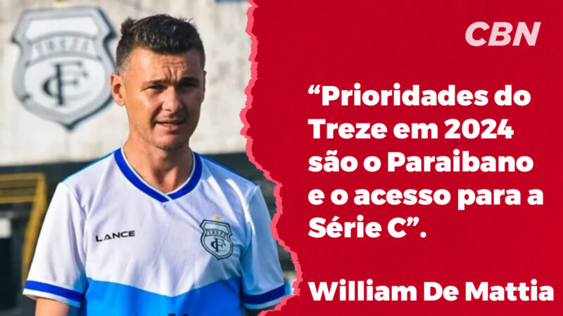 William De Mattia vislumbra um Treze forte para 2024 e elege prioridades